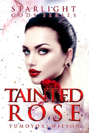 [Starlight Gods 02] • Tainted Rose
